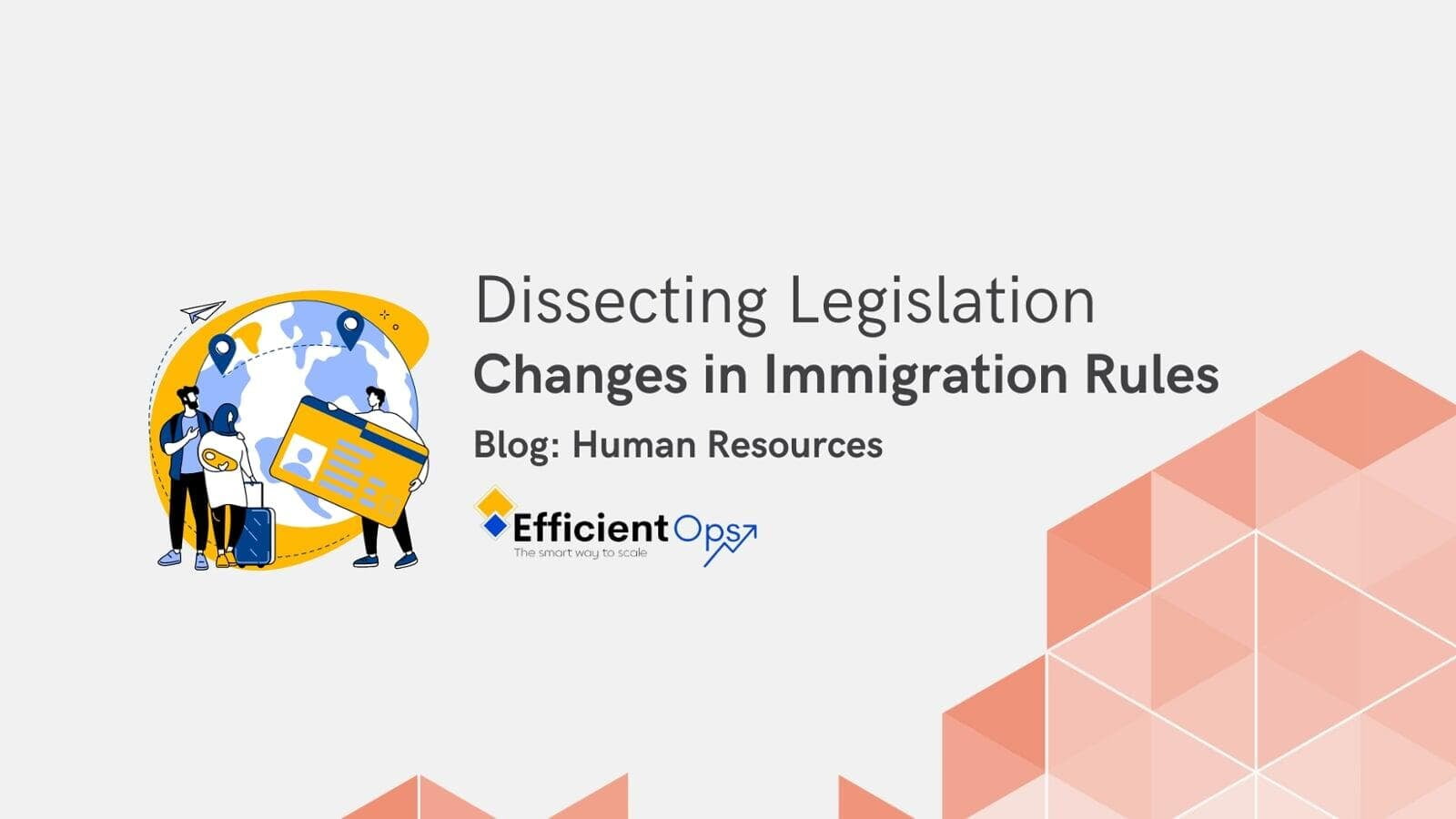 Dissecting Legislation Series - Challenges in immigration Rules Blog Cover
